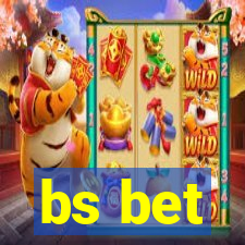 bs bet